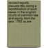 Revised Reports (Volume 86); Being A Republication Of Such Cases In The English Courts Of Common Law And Equity, From The Year 1785 As Are