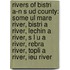 Rivers Of Bistri A-N S Ud County: Some Ul Mare River, Bistri A River, Lechin A River, S L U A River, Rebra River, Topli A River, Ieu River