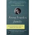 Anne Frank's Family: The Extraordinary Story of Where She Came From, Based on More Than 6,000 Newly Discovered Letters, Documents, and Phot