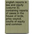 English Reports in Law and Equity (Volume 3); Containing Reports of Cases in the House of Lords, Privy Council, Courts of Equity and Common