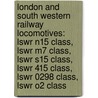 London And South Western Railway Locomotives: Lswr N15 Class, Lswr M7 Class, Lswr S15 Class, Lswr 415 Class, Lswr 0298 Class, Lswr O2 Class by Source Wikipedia