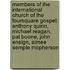 Members Of The International Church Of The Foursquare Gospel: Anthony Quinn, Michael Reagan, Pat Boone, John Ensign, Aimee Semple Mcpherson