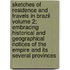 Sketches of Residence and Travels in Brazil Volume 2; Embracing Historical and Geographical Notices of the Empire and Its Several Provinces