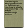 Bilanzierung Von Wertpapierbeständen Bei Kreditinstituten Nach Ifrs Und Aktuelle Finanzmarktkrise - Eine Analyse Wechselseitiger Einflüsse door Hendrik Möller