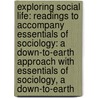 Exploring Social Life: Readings To Accompany Essentials Of Sociology: A Down-To-Earth Approach With Essentials Of Sociology, A Down-To-Earth door James M. Henslin