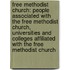 Free Methodist Church: People Associated With The Free Methodist Church, Universities And Colleges Affiliated With The Free Methodist Church