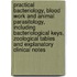 Practical Bacteriology, Blood Work and Animal Parasitology, Including Bacteriological Keys, Zoological Tables and Explanatory Clinical Notes