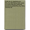 Suite Du Rï¿½Pertoire Du Thï¿½Ï¿½Tre Franï¿½Ais: Avec Un Choix Des Piï¿½Ces De Plusieurs Autres Thï¿½Ï¿½Tres, Volume 49 door Pierre Marie Michel Lepeintre DesRoches