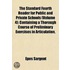 The Standard Fourth Reader For Public And Private Schools (Volume 4); Containing A Thorough Course Of Preliminary Exercises In Articulation