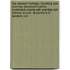 The Western Heritage: Teaching And Learning Classroom Edition, Combined Volume With Prentice Hall Primary Source: Documents In Western Civil