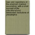 Laws and Regulations of the American Medical Association, with a Short Account of the Educational and Benevolent Institutions of Philadelphia