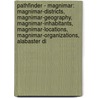 Pathfinder - Magnimar: Magnimar-Districts, Magnimar-Geography, Magnimar-Inhabitants, Magnimar-Locations, Magnimar-Organizations, Alabaster Di door Source Wikia