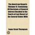 The American Reports (Volume 4); Containing All Decisions Of General Interest Decided In The Courts Of Last Resort Of The Several States With