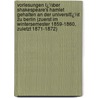 Vorlesungen Ï¿½Ber Shakespeare's Hamlet Gehalten an Der Universitï¿½T Zu Berlin (Zuerst Im Wintersemester 1859-1860, Zuletzt 1871-1872) by Karl Werder