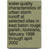Water-Quality Characteristics of Urban Storm Runoff at Selected Sites in East Baton Rouge Parish, Louisiana, February 1998 Through April 2002 door United States Government