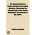 the Genuine Works of Flavius Josephus, the Jewish Historian; Containing the Twenty Books of the Jewish Antiquities, Seven Books of the Jewish