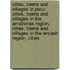 Cities, Towns And Villages In Peru: Cities, Towns And Villages In The Amazonas Region, Cities, Towns And Villages In The Ancash Region, Cities