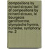 Compositions By Richard Strauss: List Of Compositions By Richard Strauss, Le Bourgeois Gentilhomme, Olympische Hymne, Burleske, Symphony No. 2