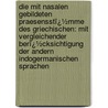 Die Mit Nasalen Gebildeten Praesensstï¿½Mme Des Griechischen: Mit Vergleichender Berï¿½Cksichtigung Der Andern Indogermanischen Sprachen by Gustav Meyer