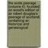 The Scots Peerage (Volume 4); Founded On Wood's Edition Of Sir Robert Douglas's Peerage Of Scotland; Containing An Historical And Genealogical
