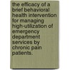 The Efficacy Of A Brief Behavioral Health Intervention For Managing High-Utilization Of Emergency Department Services By Chronic Pain Patients. door Jonathan Woodhouse