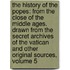 the History of the Popes: from the Close of the Middle Ages. Drawn from the Secret Archives of the Vatican and Other Original Sources, Volume 5