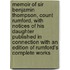 Memoir of Sir Benjamin Thompson, Count Rumford, with Notices of His Daughter Published in Connection with an Edition of Rumford's Complete Works