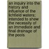 An Inquiry Into the History and Influence of the Lichfield Waters; Intended to Shew the Necessity of an Immediate and Final Drainage of the Pools