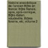 Histoire Anecdotique De L'Ancien Th[Tre En France: Th[Tre Franais, Opra, Opra-Comique, Th[Tre-Italien, Vaudeville, Th[Tres Forains, Etc, Volume 2