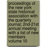 Proceedings of the New York State Historical Association with the Quarterly Journal; 2nd-21st Annual Meeting with a List of New Members Volume 10 door New York State Historical Association