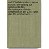 Rudolf Hildebrand Und Seine Schule: Ein Beitrag Zur Geschichte Des Deutschsprachlichen Unterrichts in Der 2. Hï¿½Lfte Des 19. Jahrhunderts ... by Richard Laube