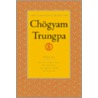 The Collected Works Of Chogyam Trungpa, Volume 4: Journey Without Goal - The Lion's Roar - The Dawn Of Tantra - An Interview With Chogyam Trungpa door Chögyam Trungpa