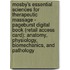 Mosby's Essential Sciences for Therapeutic Massage - Pageburst Digital Book (Retail Access Card): Anatomy, Physiology, Biomechanics, and Pathology