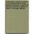Rudimentary Electricity; Being a Concise Exposition of the General Principles of Electrical Science, and the Purposes to Which It Has Been Applied