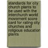 Standards for City Church Plants to Be Used with the Interchurch World Movement Score Card for Rating City Churches and Religious Education Plants