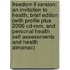 Freedom Ll Version: An Invitation To Health, Brief Edition (With Profile Plus 2006 Cd-Rom, And Personal Health Self Assessments And Health Almanac)