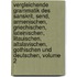 Vergleichende Grammatik Des Sanskrit, Send, Armenischen, Griechischen, Lateinischen, Litauischen, Altslavischen, Gothischen Und Deutschen, Volume 2