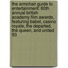 The Armchair Guide to Entertainment: 60th Annual British Academy Film Awards, Featuring Babel, Casino Royale, the Departed, the Queen, and United 93 door Robert Dobbie