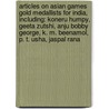 Articles On Asian Games Gold Medallists For India, Including: Koneru Humpy, Geeta Zutshi, Anju Bobby George, K. M. Beenamol, P. T. Usha, Jaspal Rana door Hephaestus Books