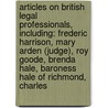 Articles On British Legal Professionals, Including: Frederic Harrison, Mary Arden (Judge), Roy Goode, Brenda Hale, Baroness Hale Of Richmond, Charles door Hephaestus Books