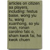 Articles On Citizen Aa Players, Including: Festus Baise, Wong Yiu Fu, Wang Xuanhong, So Yiu Man, Ronan Carolino Falc O, Sham Kwok Fai, Ho Kwok Chuen door Hephaestus Books