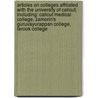 Articles On Colleges Affiliated With The University Of Calicut, Including: Calicut Medical College, Zamorin's Guruvayurappan College, Farook College door Hephaestus Books