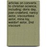 Articles On Converts To Christian Science, Including: Doris Day, Joan Crawford, Nancy Astor, Viscountess Astor, Mina Loy, Waldorf Astor, 2Nd Viscount by Hephaestus Books