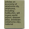 Articles On Economy Of Oklahoma City, Oklahoma, Including: Halliburton, Will Rogers World Airport, Dresser Atlas, Bricktown (Oklahoma City), National door Hephaestus Books