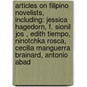 Articles On Filipino Novelists, Including: Jessica Hagedorn, F. Sionil Jos , Edith Tiempo, Ninotchka Rosca, Cecilia Manguerra Brainard, Antonio Abad door Hephaestus Books