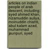 Articles On Indian People Of Arab Descent, Including: Syed Ahmed Khan, Nizamuddin Auliya, Moinuddin Chishti, Abul Kalam Azad, Muhammad Jaunpuri, Syed by Hephaestus Books