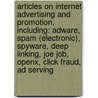 Articles On Internet Advertising And Promotion, Including: Adware, Spam (Electronic), Spyware, Deep Linking, Joe Job, Openx, Click Fraud, Ad Serving door Hephaestus Books