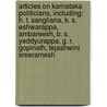 Articles On Karnataka Politicians, Including: H. T. Sangliana, K. S. Eshwarappa, Ambareesh, B. S. Yeddyurappa, G. R. Gopinath, Tejashwini Sreeramesh door Hephaestus Books