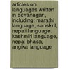 Articles On Languages Written In Devanagari, Including: Marathi Language, Sanskrit, Nepali Language, Kashmiri Language, Nepal Bhasa, Angika Language door Hephaestus Books