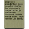 Articles On Presidents Of Niger, Including: Ibrahim Bar Ma Nassara, Mamadou Tandja, Mahamane Ousmane, Daouda Malam Wank , Seyni Kountch , Ali Saibou door Hephaestus Books
